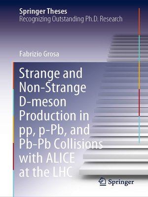 cover image of Strange and Non-Strange D-meson Production in pp, p-Pb, and Pb-Pb Collisions with ALICE at the LHC